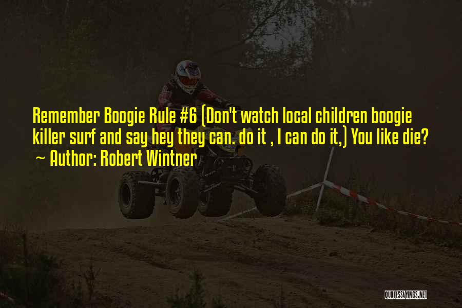 Robert Wintner Quotes 2089572