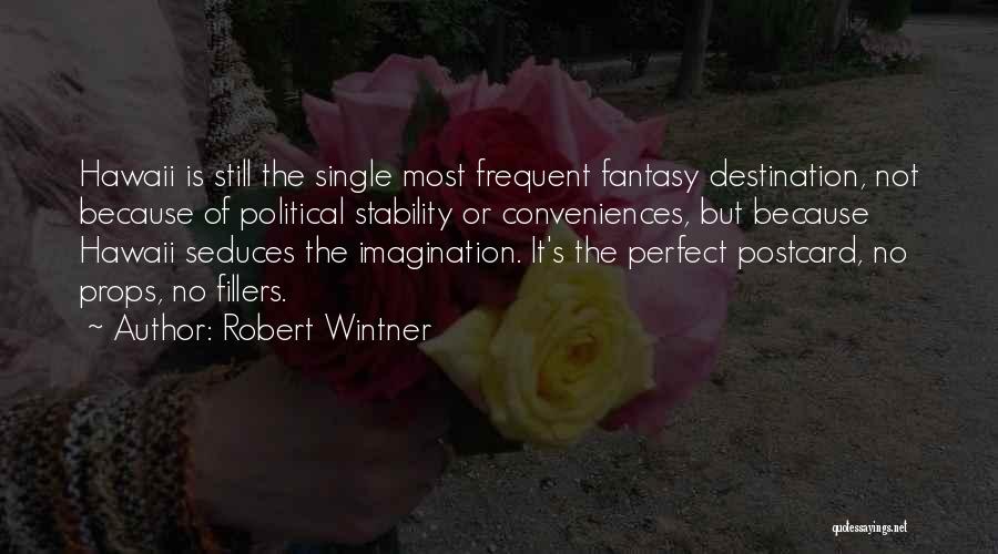 Robert Wintner Quotes 937707