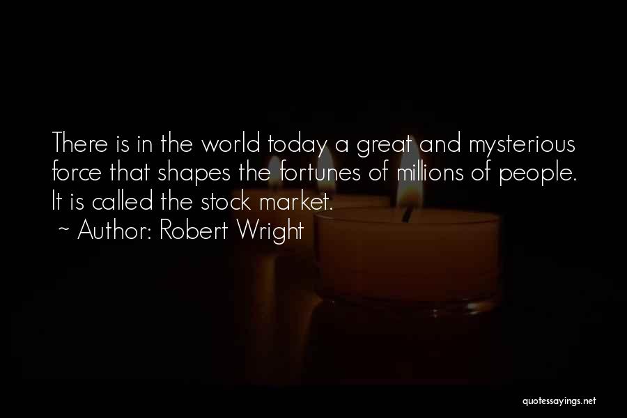 Robert Wright Quotes 1957285