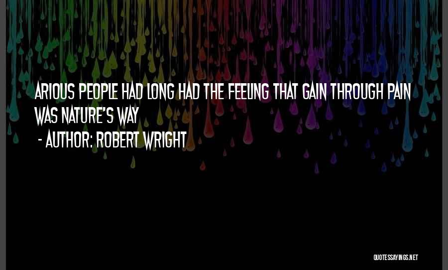Robert Wright Quotes 287603