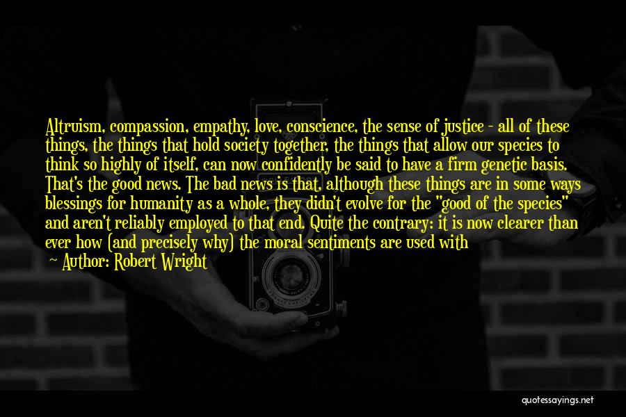 Robert Wright Quotes 368478
