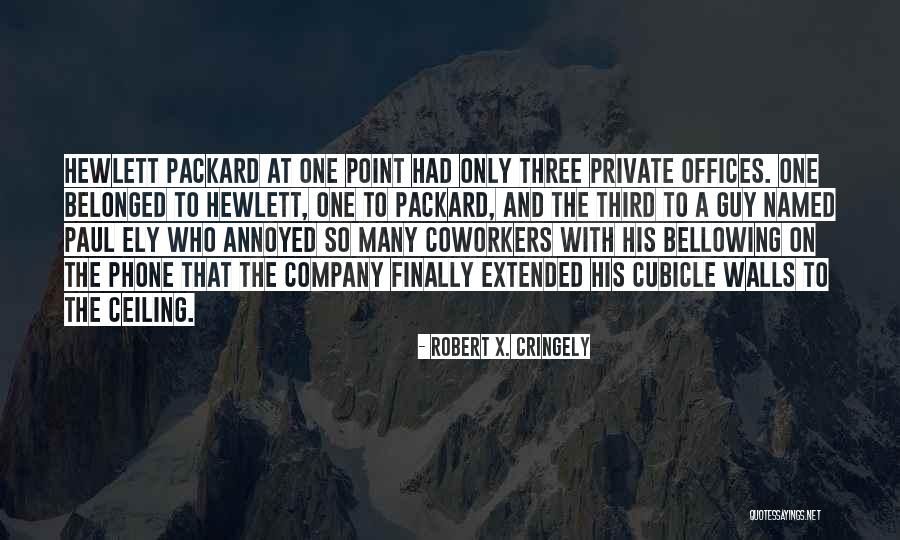 Robert X. Cringely Quotes 1558627 Robert X. Cringely Quotes 1558627