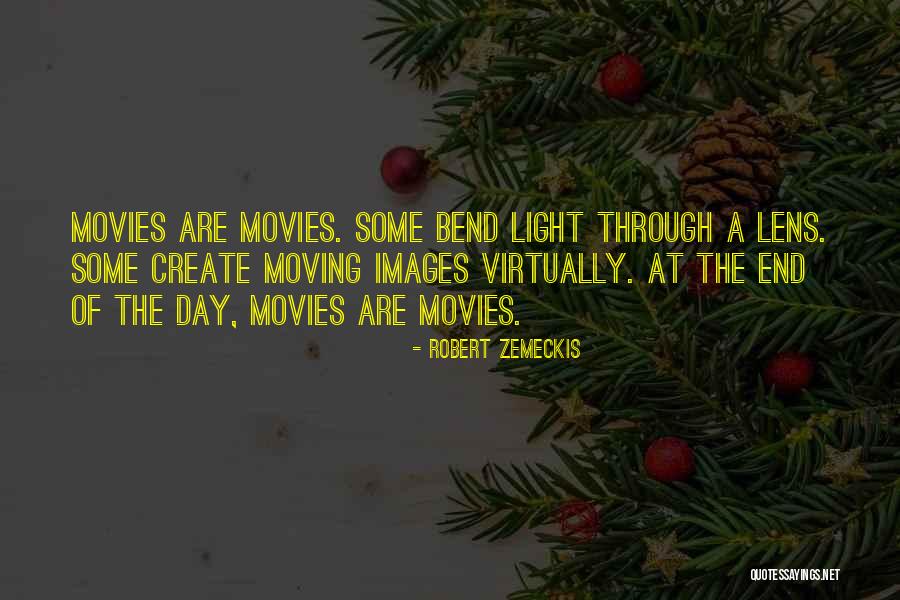 Robert Zemeckis Quotes 624095