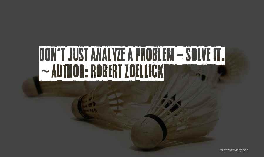 Robert Zoellick Quotes 2145577