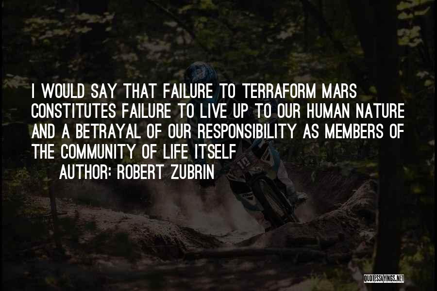 Robert Zubrin Quotes 2146791