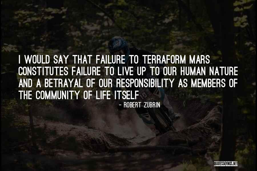 Robert Zubrin Quotes 2146791