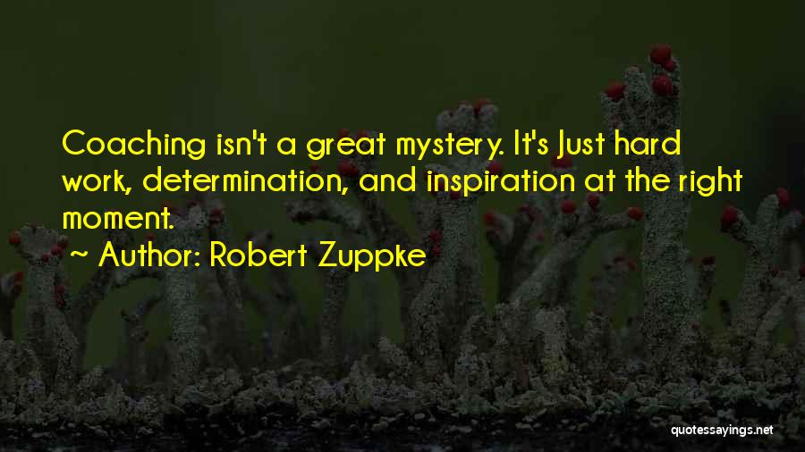 Robert Zuppke Quotes 330085