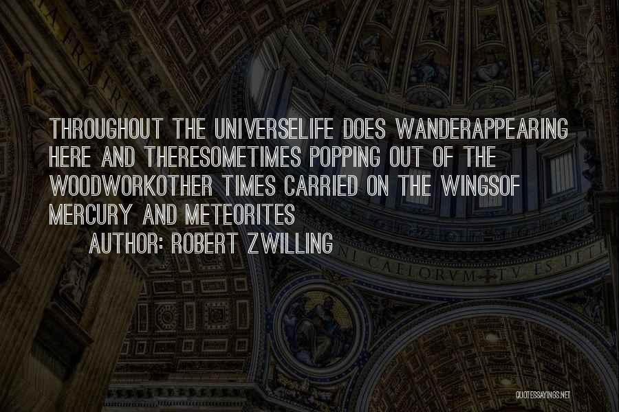 Robert Zwilling Quotes 120900