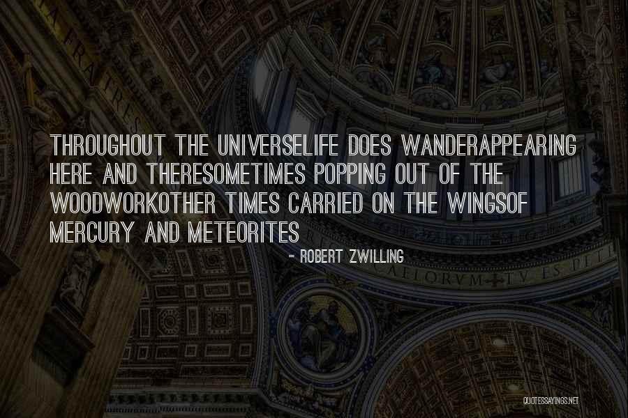 Robert Zwilling Quotes 120900