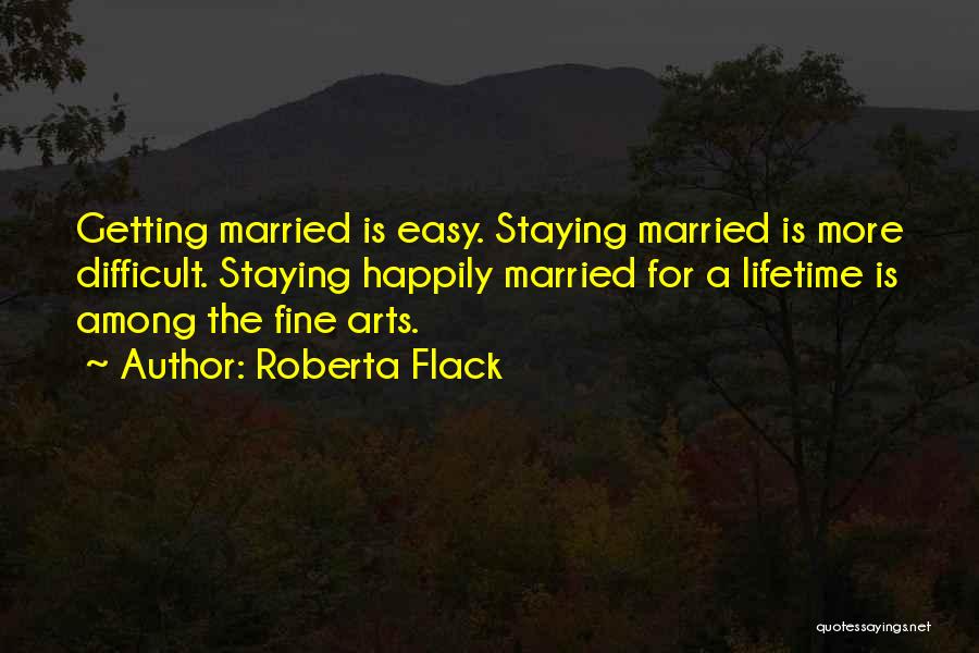 Roberta Flack Quotes 1832744