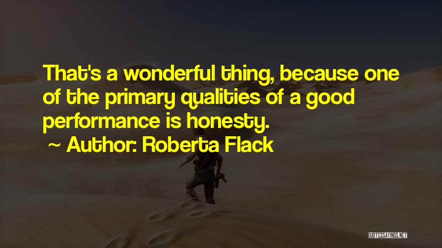 Roberta Flack Quotes 478232
