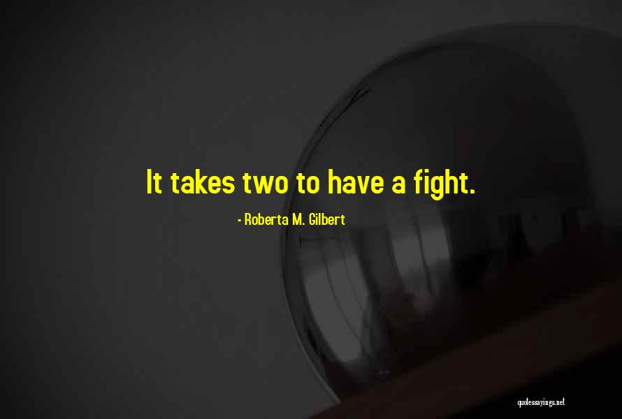 Roberta M. Gilbert Quotes 488527 Roberta M. Gilbert Quotes 488527