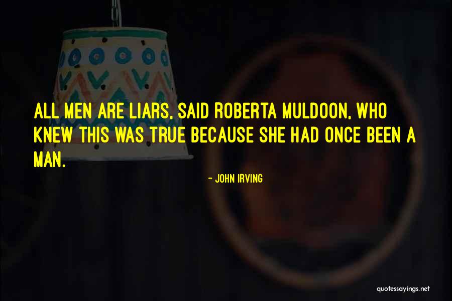 Roberta Muldoon Quotes By John Irving