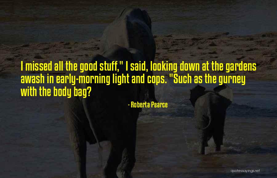 Roberta Pearce Quotes 1797321