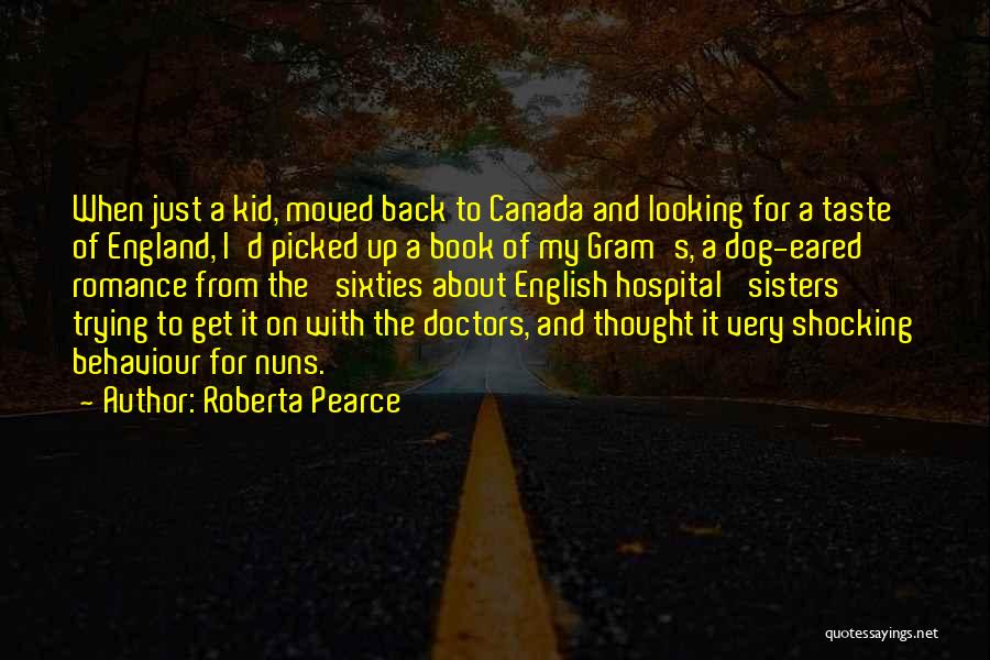 Roberta Pearce Quotes 1999749