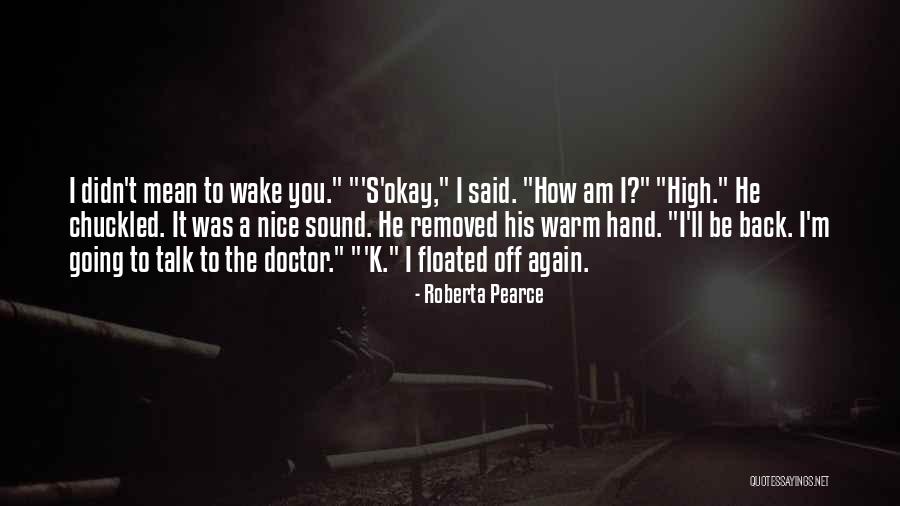 Roberta Pearce Quotes 2142122 Roberta Pearce Quotes 2142122