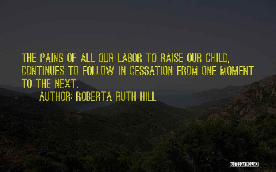 Roberta Ruth Hill Quotes 1904537