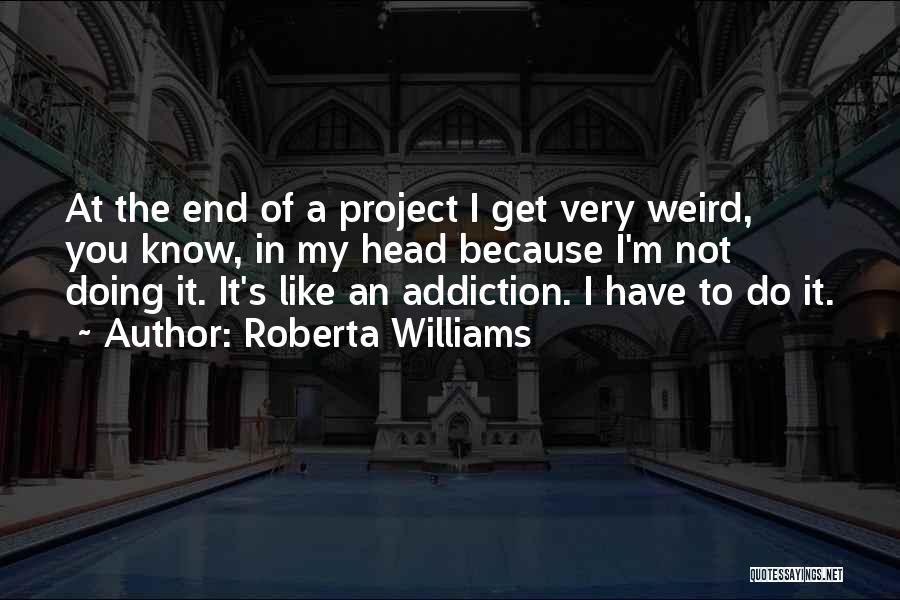 Roberta Williams Quotes 135530