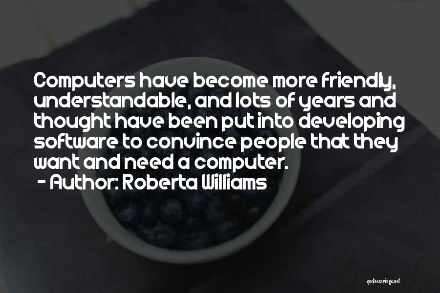 Roberta Williams Quotes 1912462