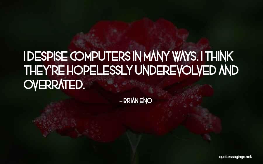 Robertinho De Paula Quotes By Brian Eno Robertinho De Paula Quotes By Brian Eno
