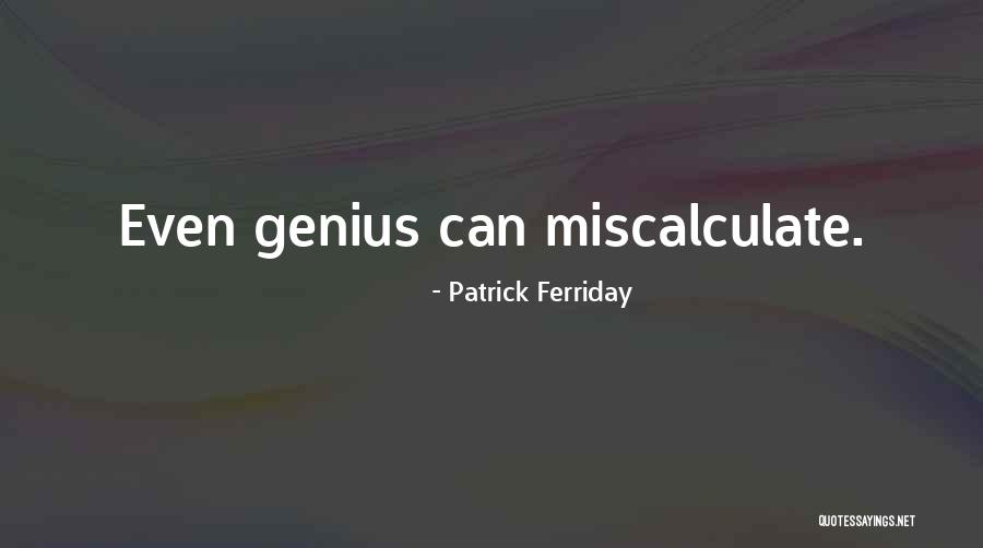 Robertitos Quotes By Patrick Ferriday Robertitos Quotes By Patrick Ferriday