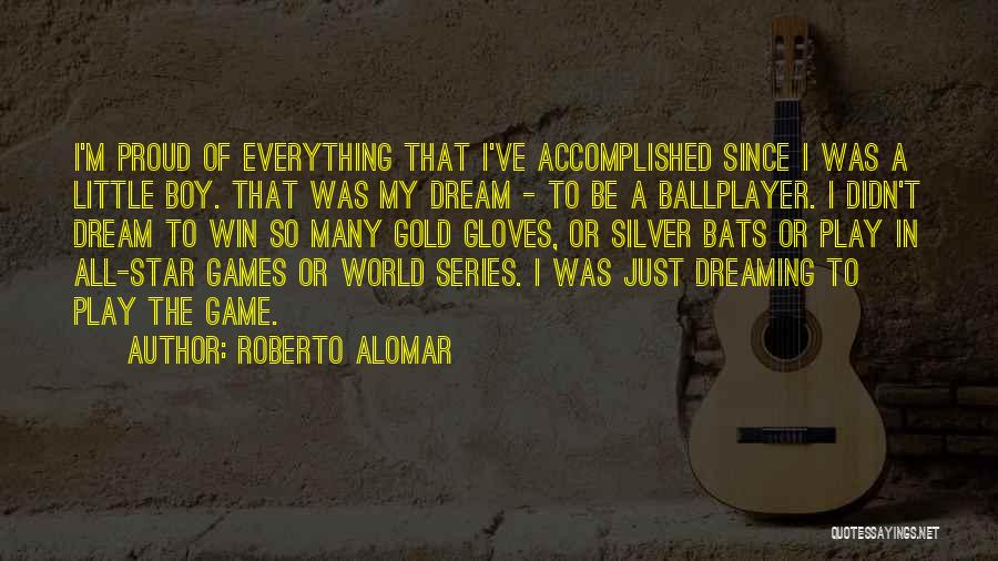 Roberto Alomar Quotes 1686351