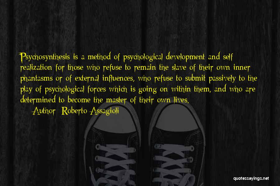 Roberto Assagioli Quotes 1308135