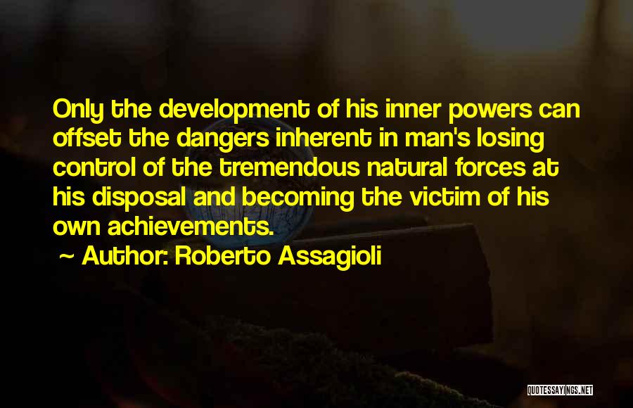 Roberto Assagioli Quotes 2091221