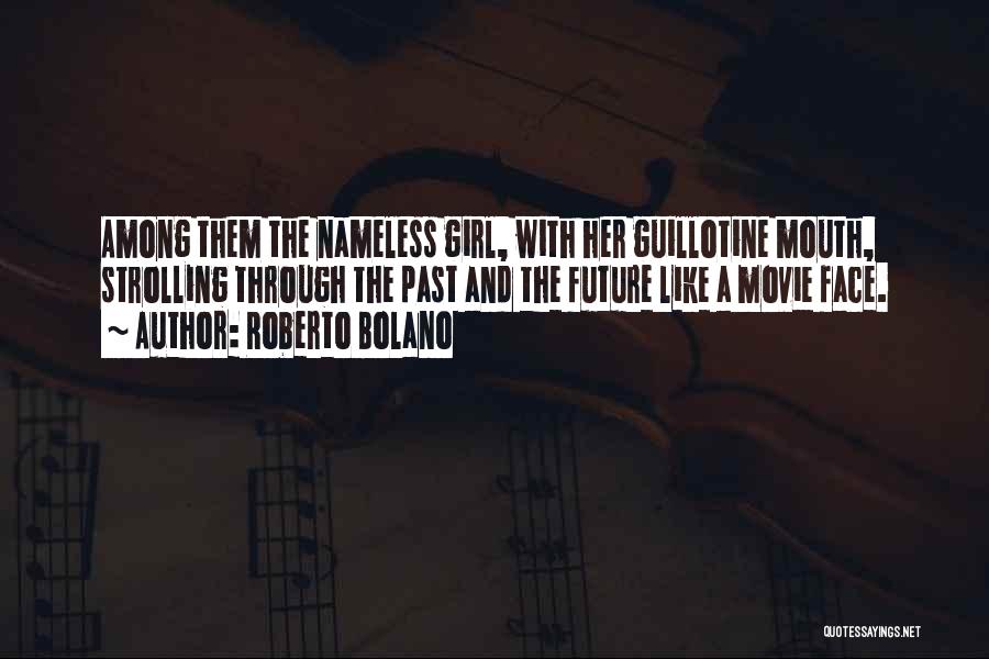 Roberto Bolano Quotes 1481328