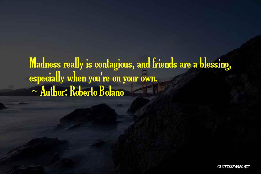 Roberto Bolano Quotes 1509371
