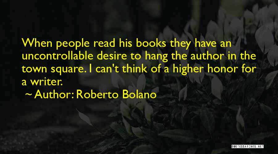 Roberto Bolano Quotes 1798509