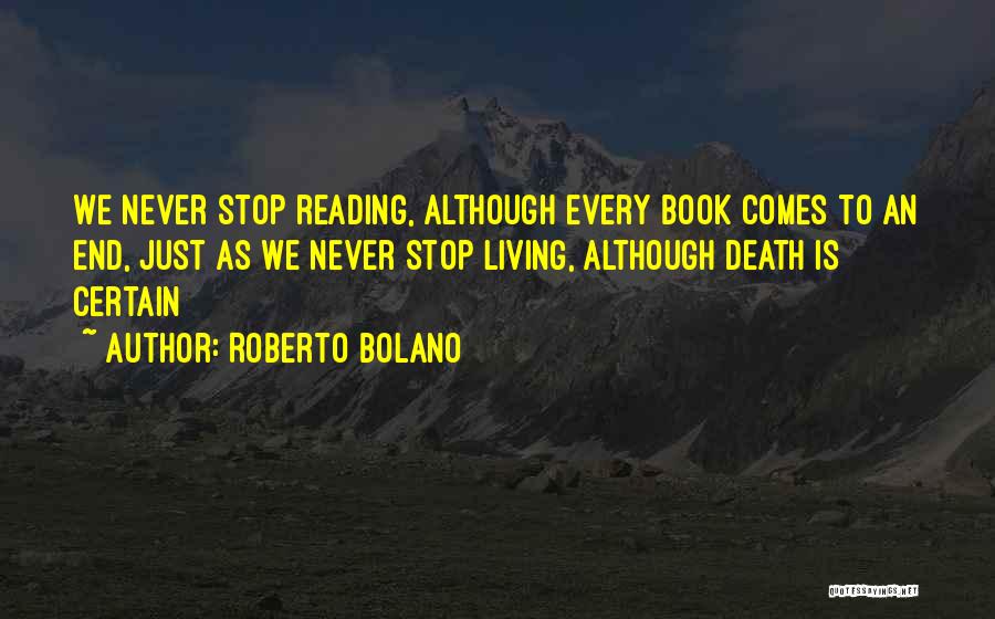 Roberto Bolano Quotes 1920605