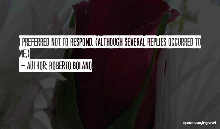Roberto Bolano Quotes 1995754