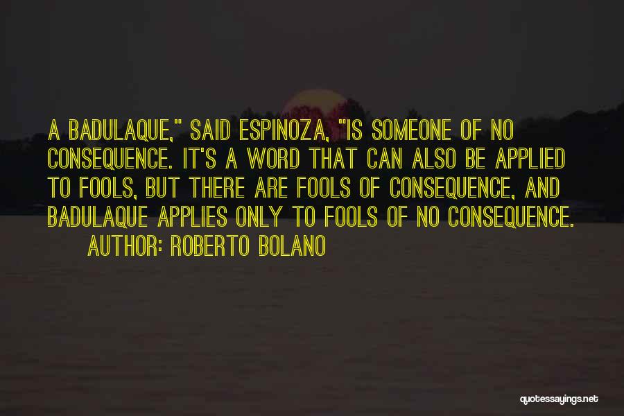 Roberto Bolano Quotes 2159589