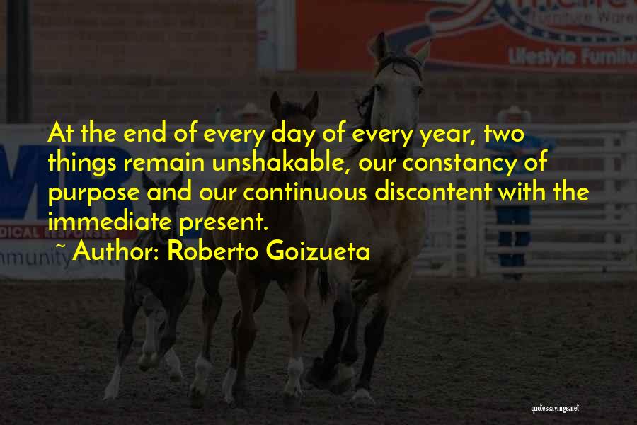 Roberto C. Goizueta Quotes By Roberto Goizueta