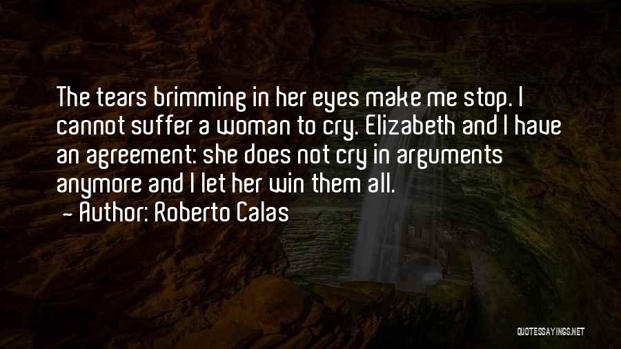 Roberto Calas Quotes 1314500