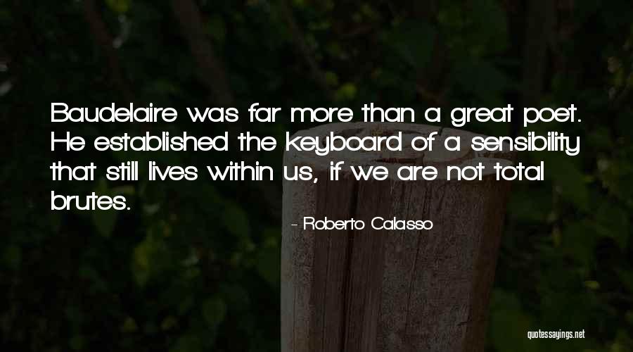 Roberto Calasso Quotes 2227629