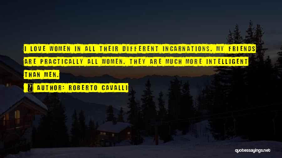 Roberto Cavalli Quotes 239842