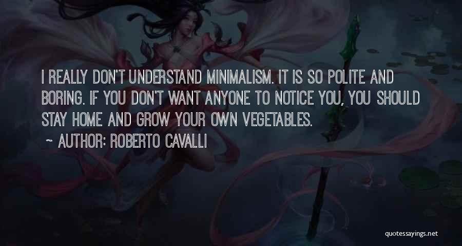 Roberto Cavalli Quotes 961205