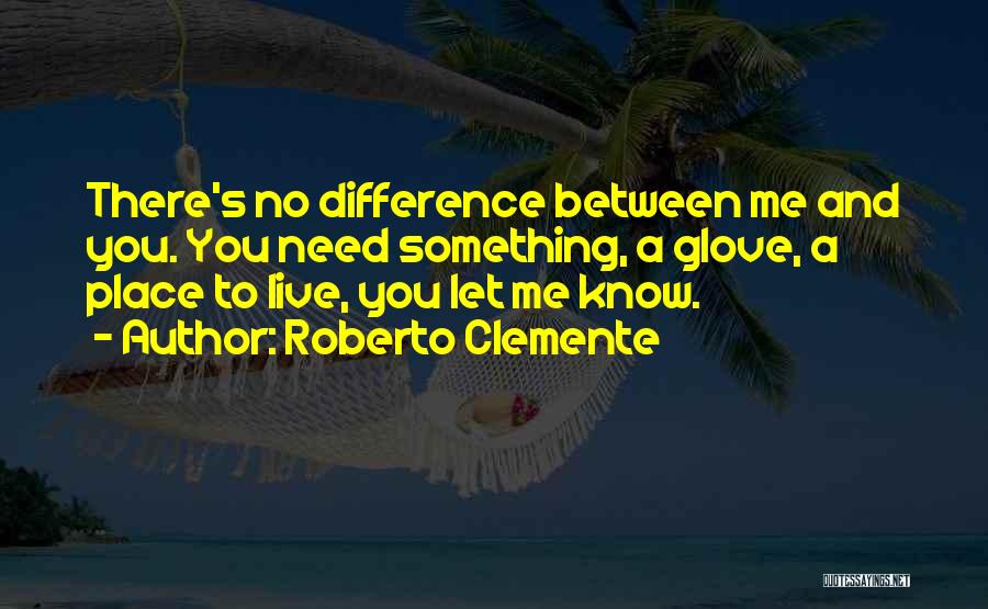 Roberto Clemente Quotes 713340
