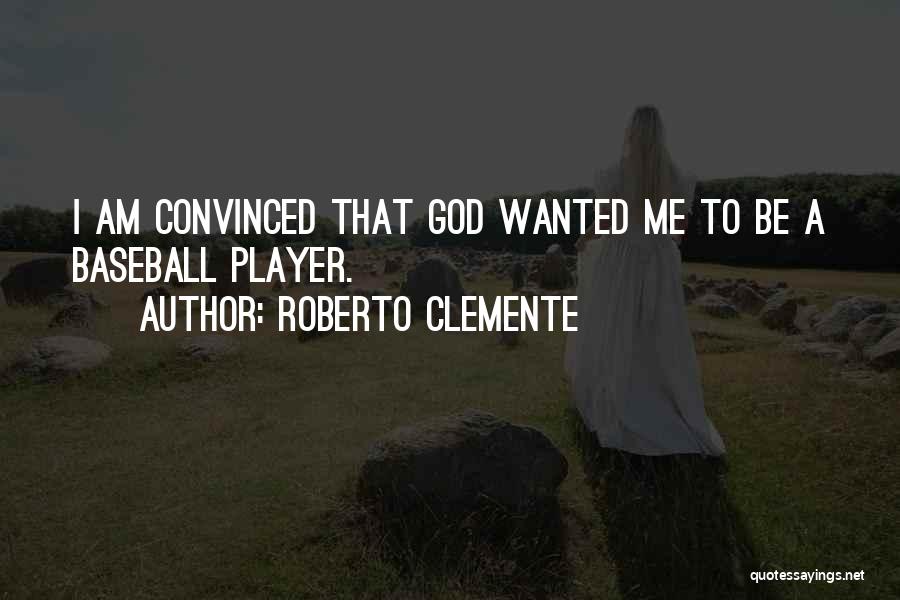 Roberto Clemente Quotes 883775
