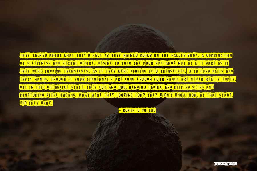 Roberto D'aubuisson Quotes By Roberto Bolano Roberto D'aubuisson Quotes By Roberto Bolano