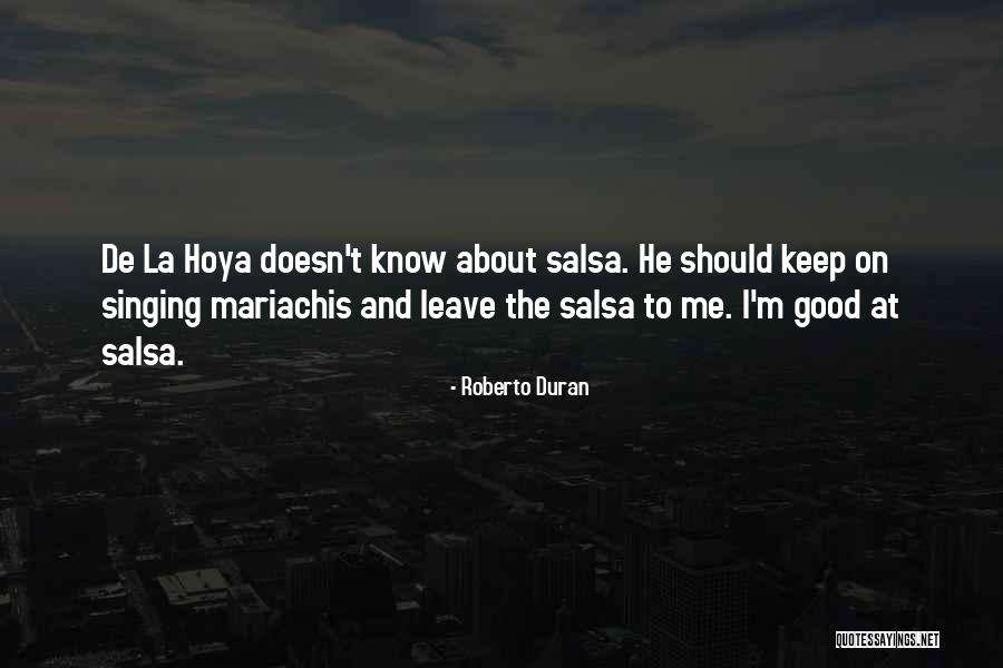 Roberto Duran Quotes 1278692 Roberto Duran Quotes 1278692