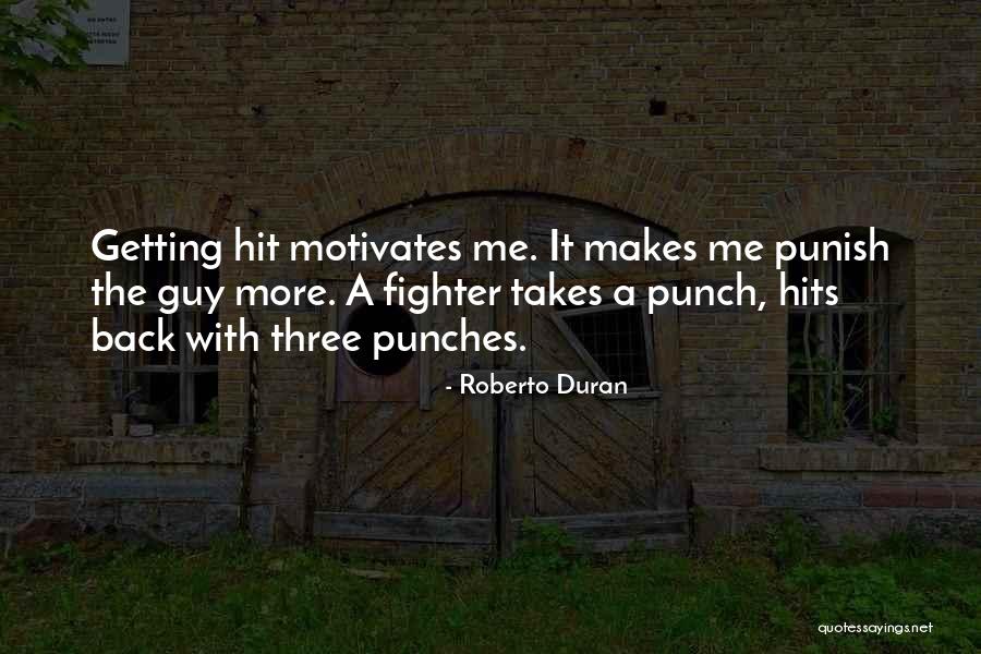 Roberto Duran Quotes 2232540 Roberto Duran Quotes 2232540