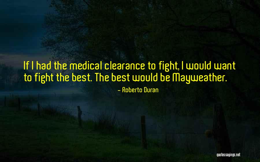 Roberto Duran Quotes 834403 Roberto Duran Quotes 834403