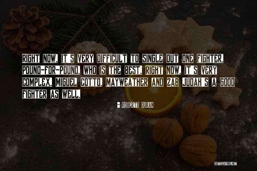 Roberto Duran Quotes 861896 Roberto Duran Quotes 861896