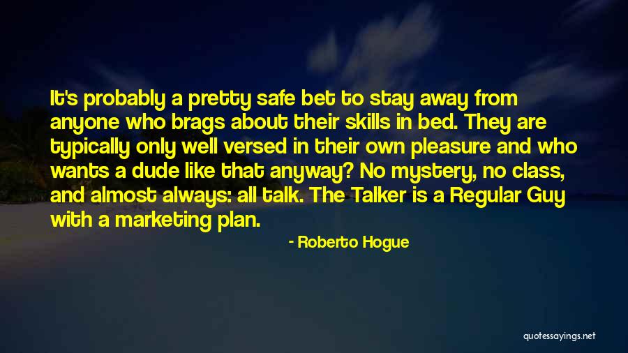 Roberto Hogue Quotes 1830928