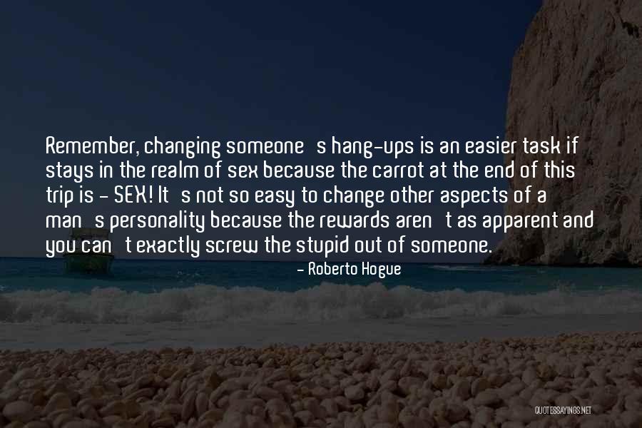 Roberto Hogue Quotes 374929 Roberto Hogue Quotes 374929