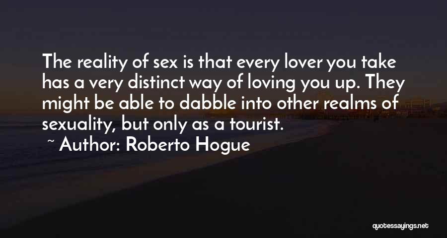 Roberto Hogue Quotes 402427