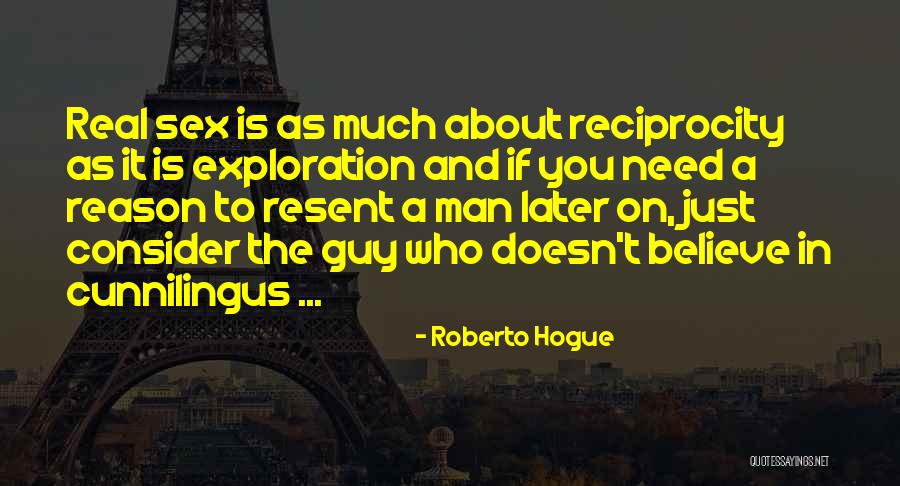 Roberto Hogue Quotes 538626 Roberto Hogue Quotes 538626